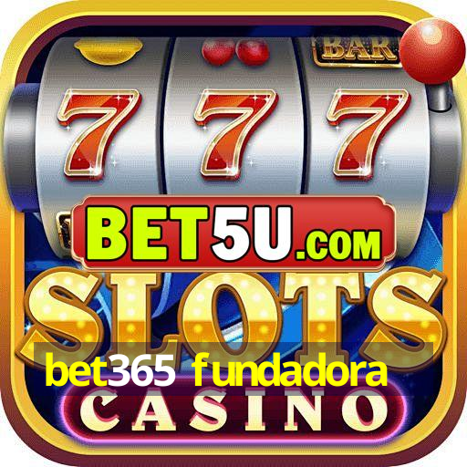 bet365 fundadora